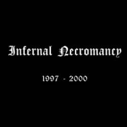 Infernal Necromancy : 1997 - 2000